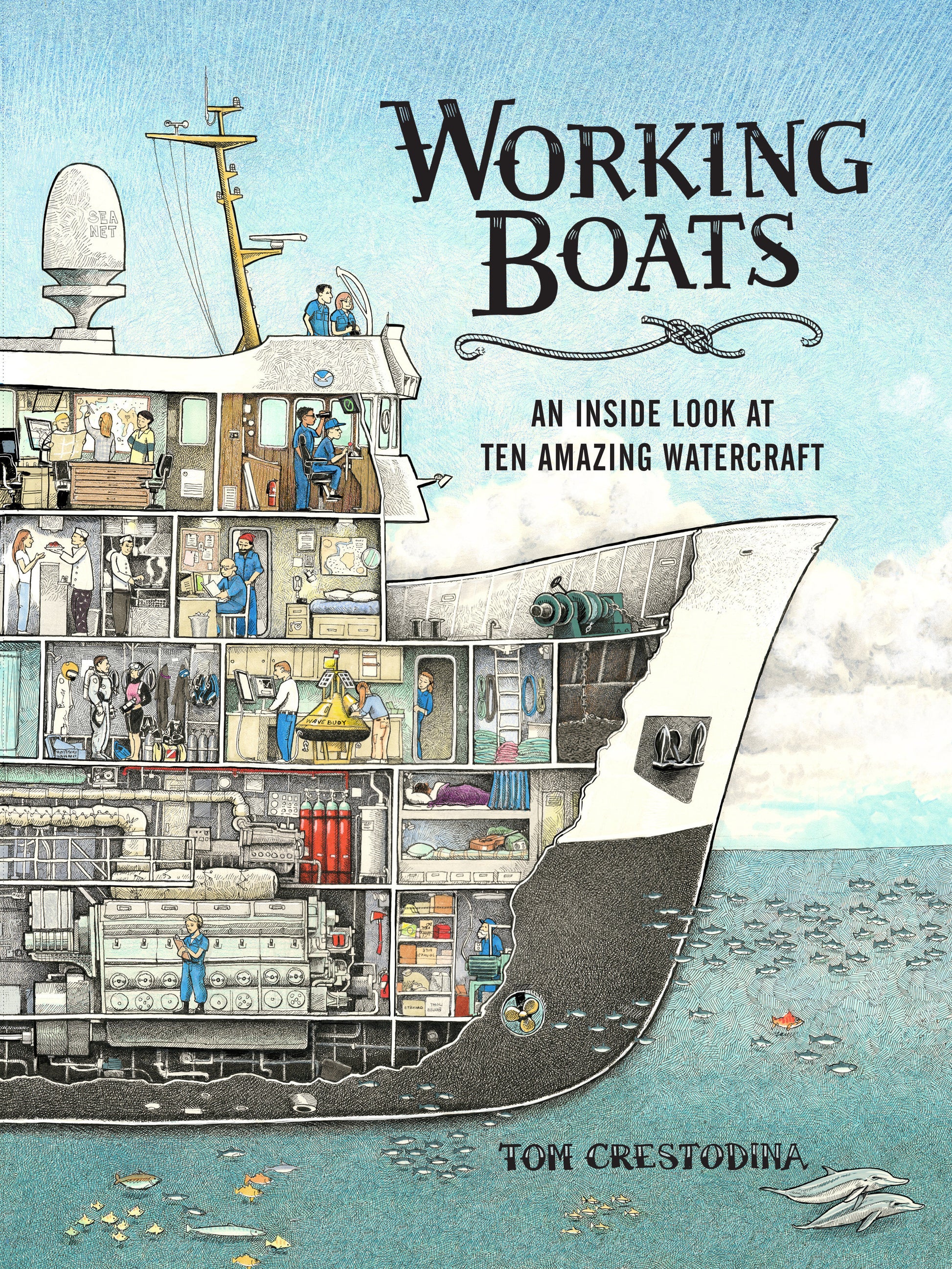 Working Boats - An Inside Look at Ten Amazing Watercraft (Working Boats)