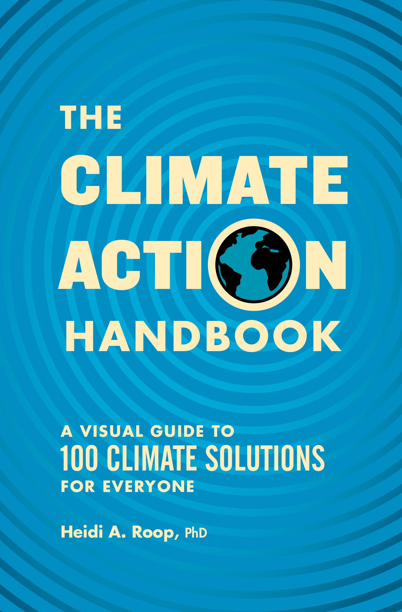 The Climate Action Handbook - A Visual Guide to 100 Climate Solutions for Everyone