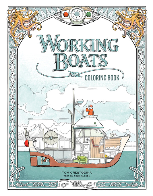 Working Boats Coloring Book (Coloring Books for Kids Ages 8-12) (Working Boats)