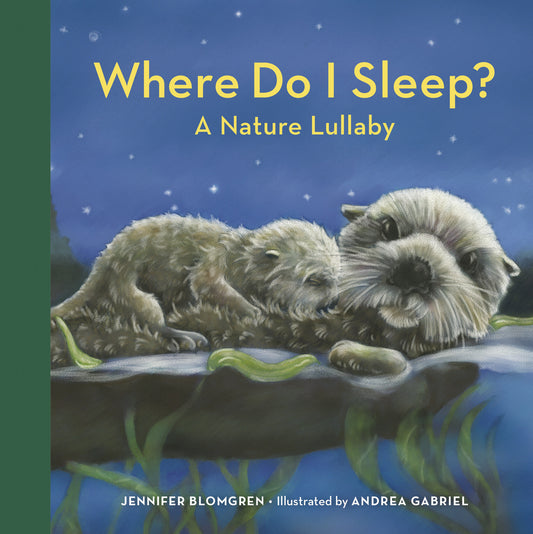 Where Do I Sleep? - A Nature Lullaby