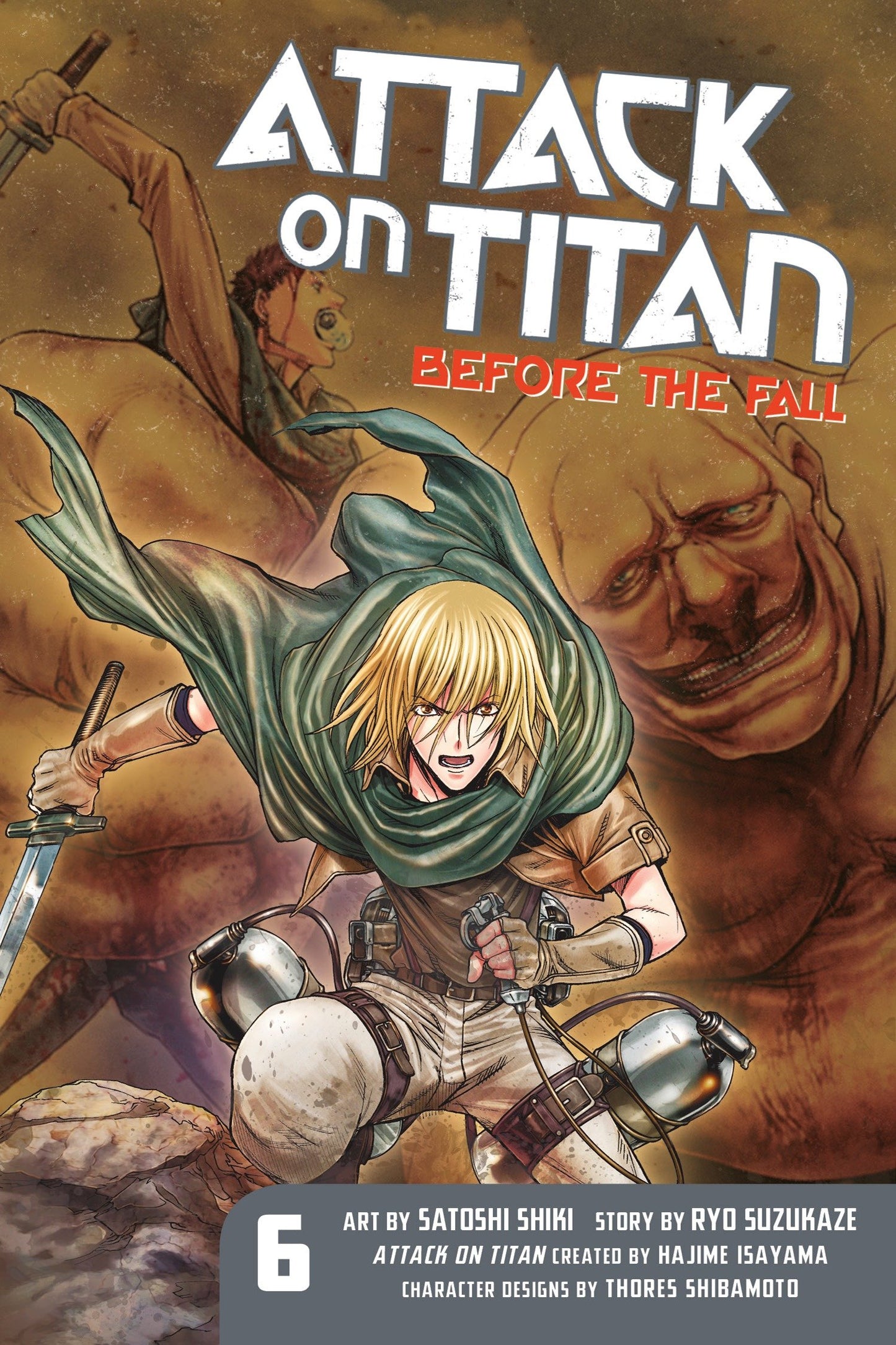 Attack on Titan: Before the Fall 6 (Attack on Titan: Before the Fall) (Book:6)