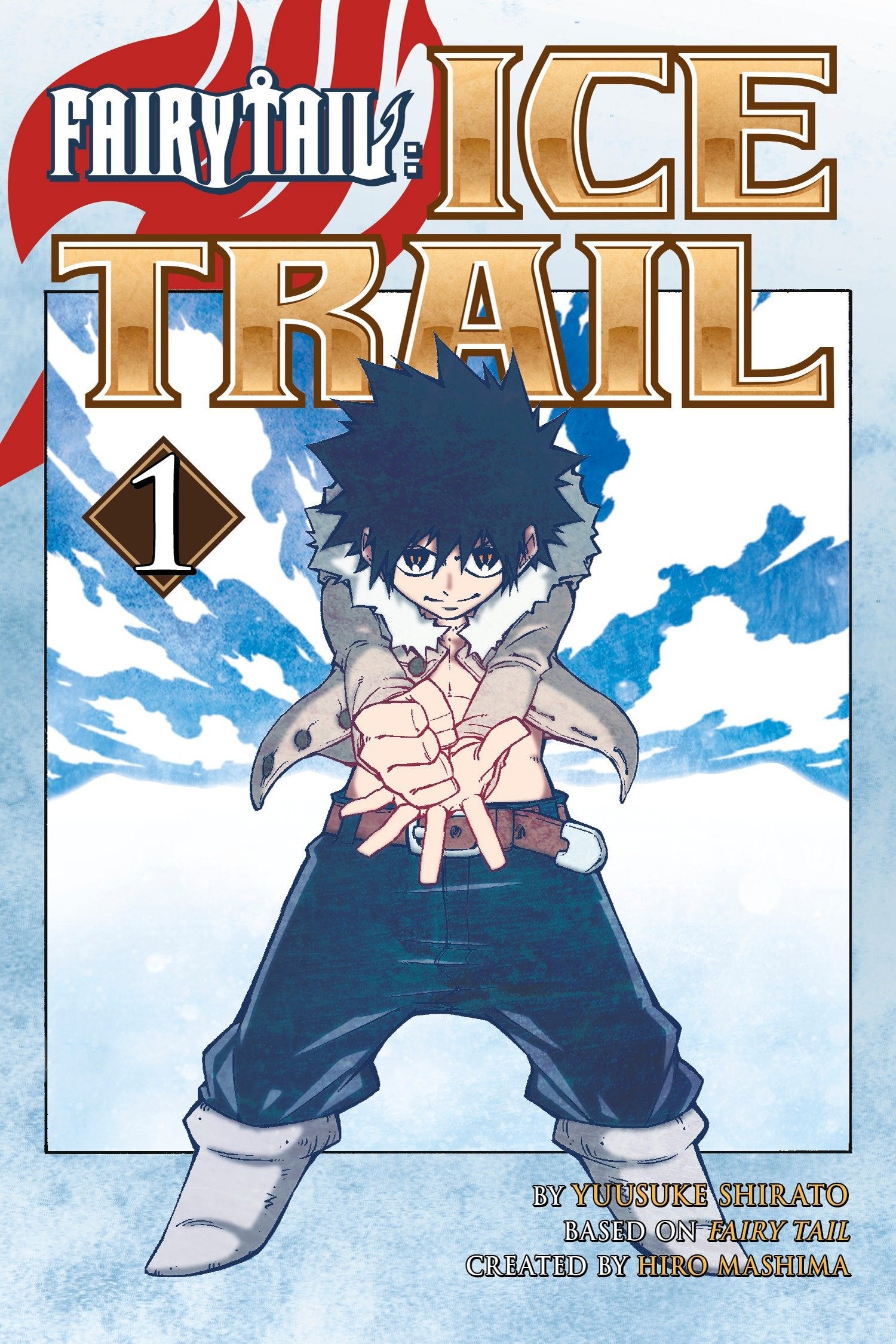 FAIRY TAIL Ice Trail 1 (Fairy Tail: Ice Trail) (Book:1)