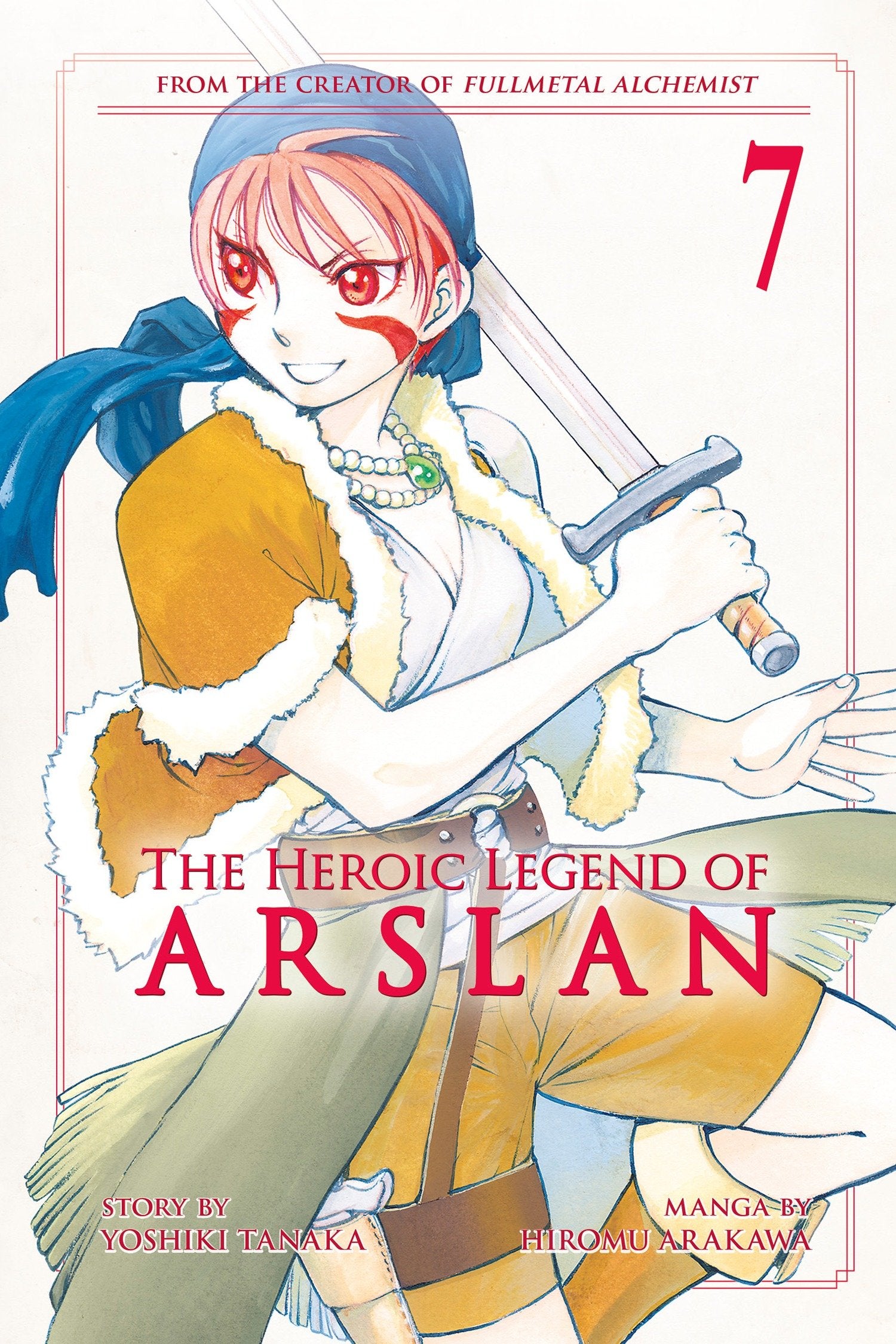 The Heroic Legend of Arslan 7 (Heroic Legend of Arslan, The) (Book:7)