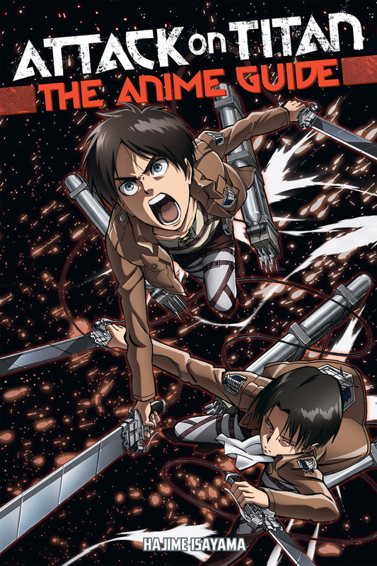 Attack on Titan: The Anime Guide (Attack on Titan Companions)