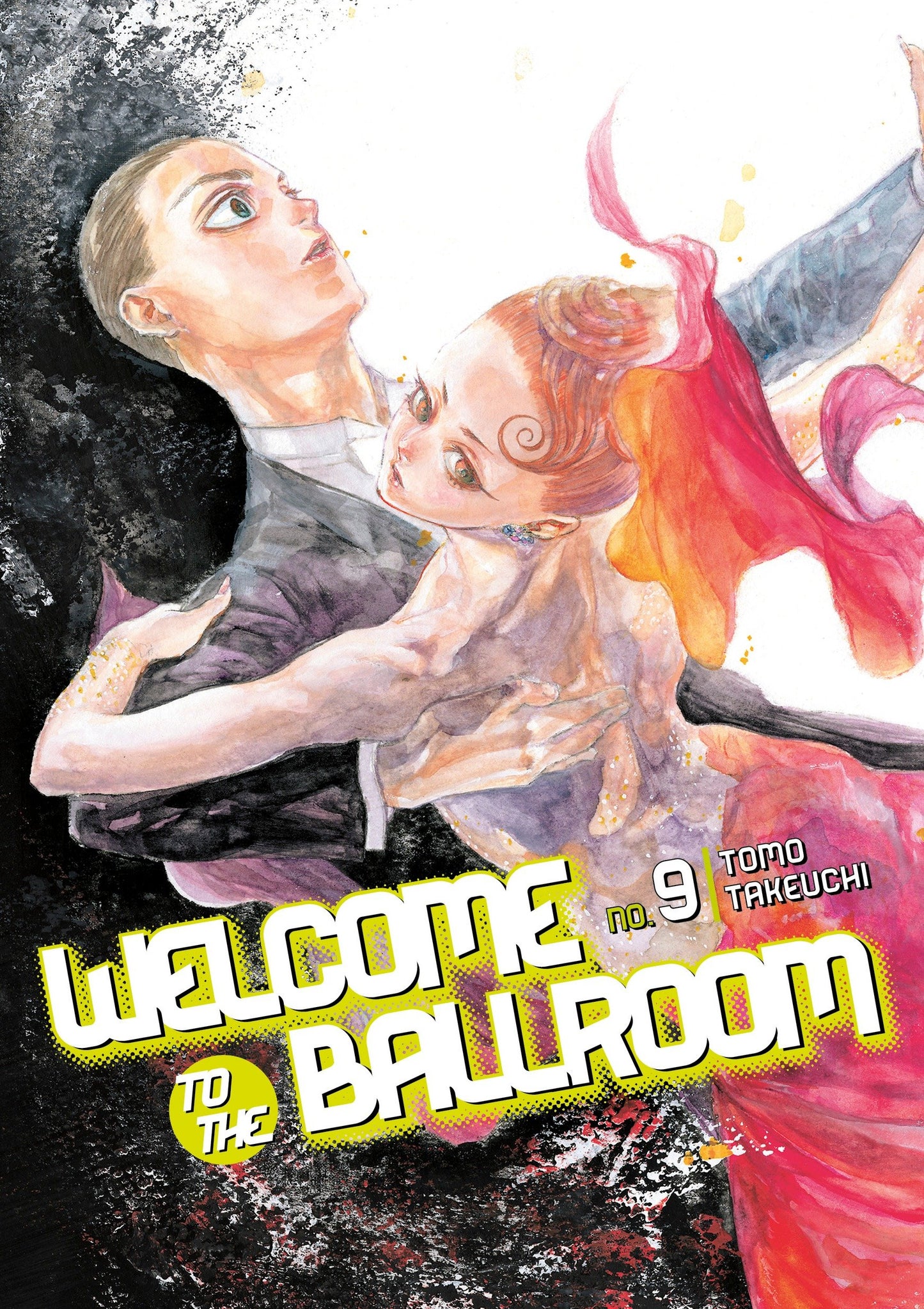 Welcome to the Ballroom 9 (Welcome to the Ballroom) (Book:9)