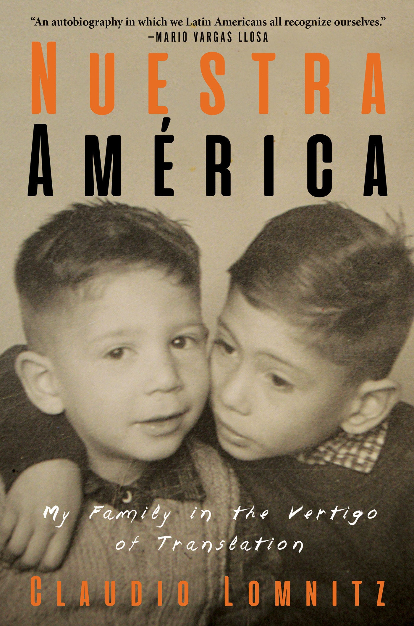 Nuestra Am�rica - My Family in the Vertigo of Translation