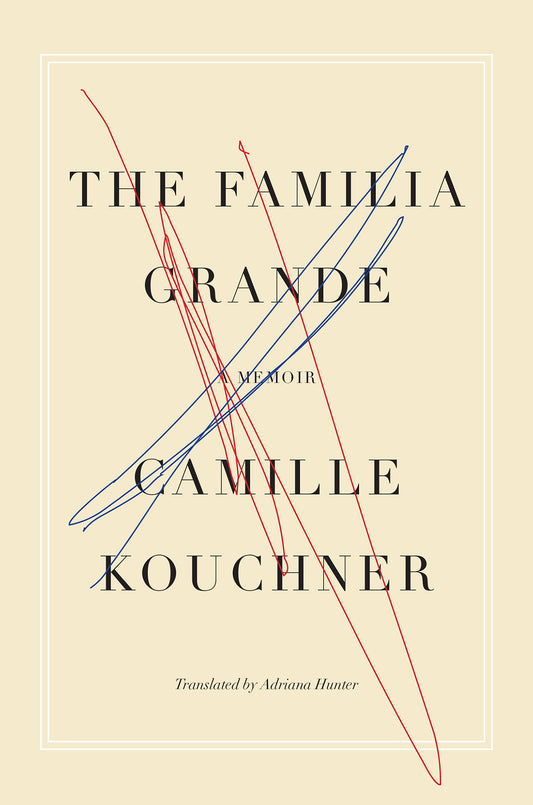The Familia Grande - A Memoir