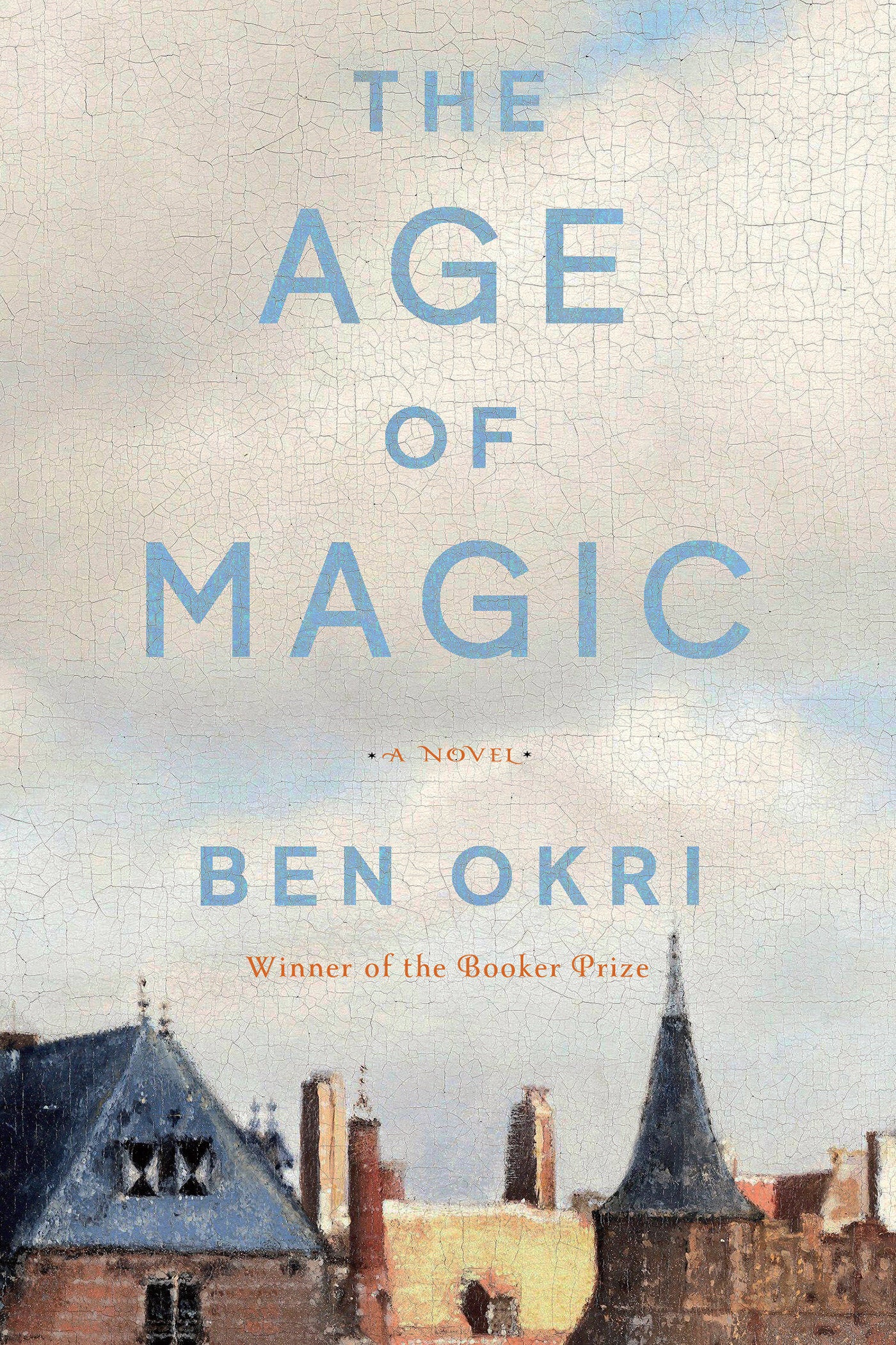 The Age of Magic - A Novel