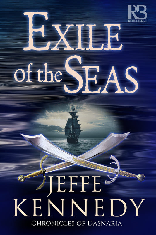 Exile of the Seas (Chronicles of Dasnaria) (Book:2)