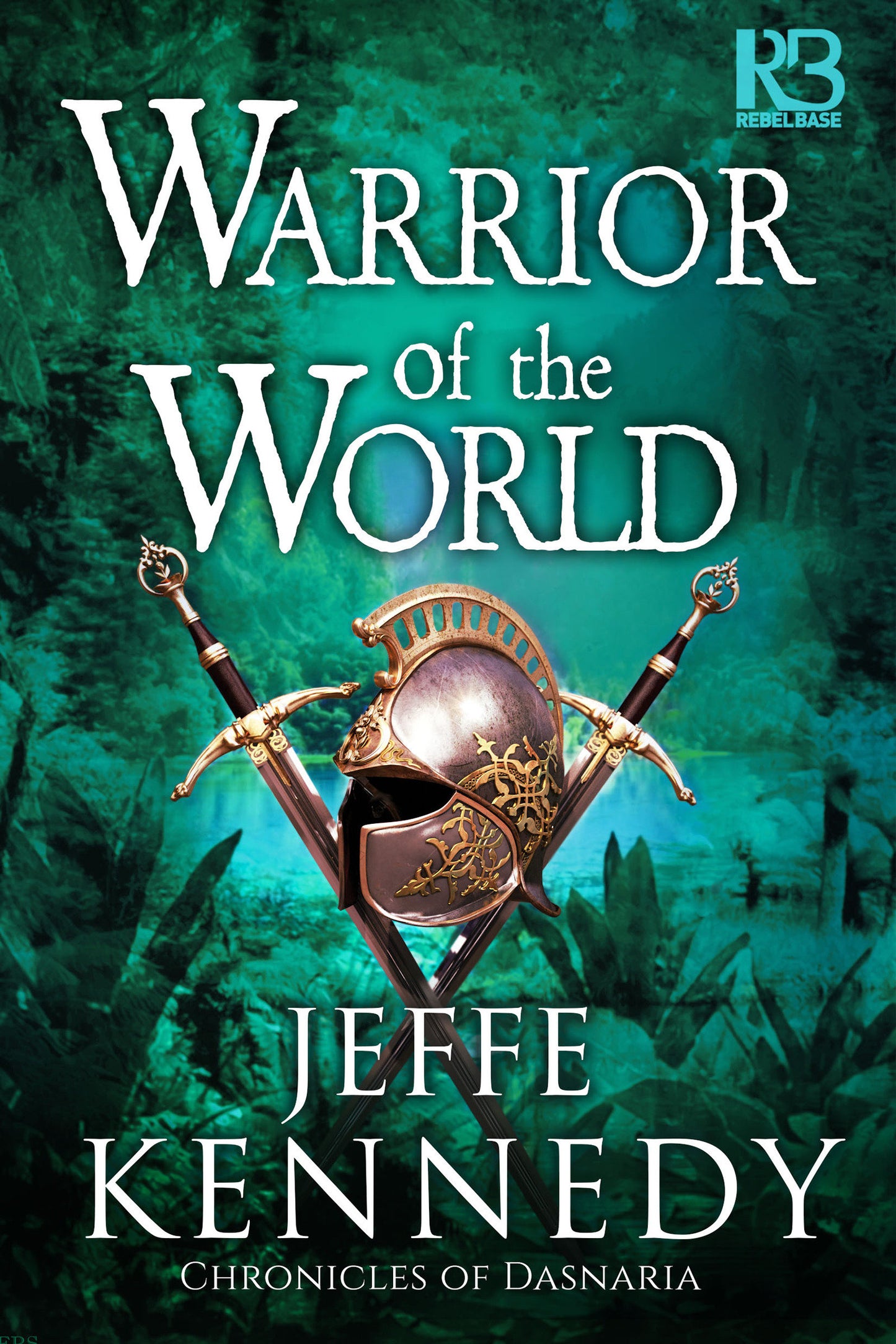 Warrior of the World (Chronicles of Dasnaria) (Book:3)