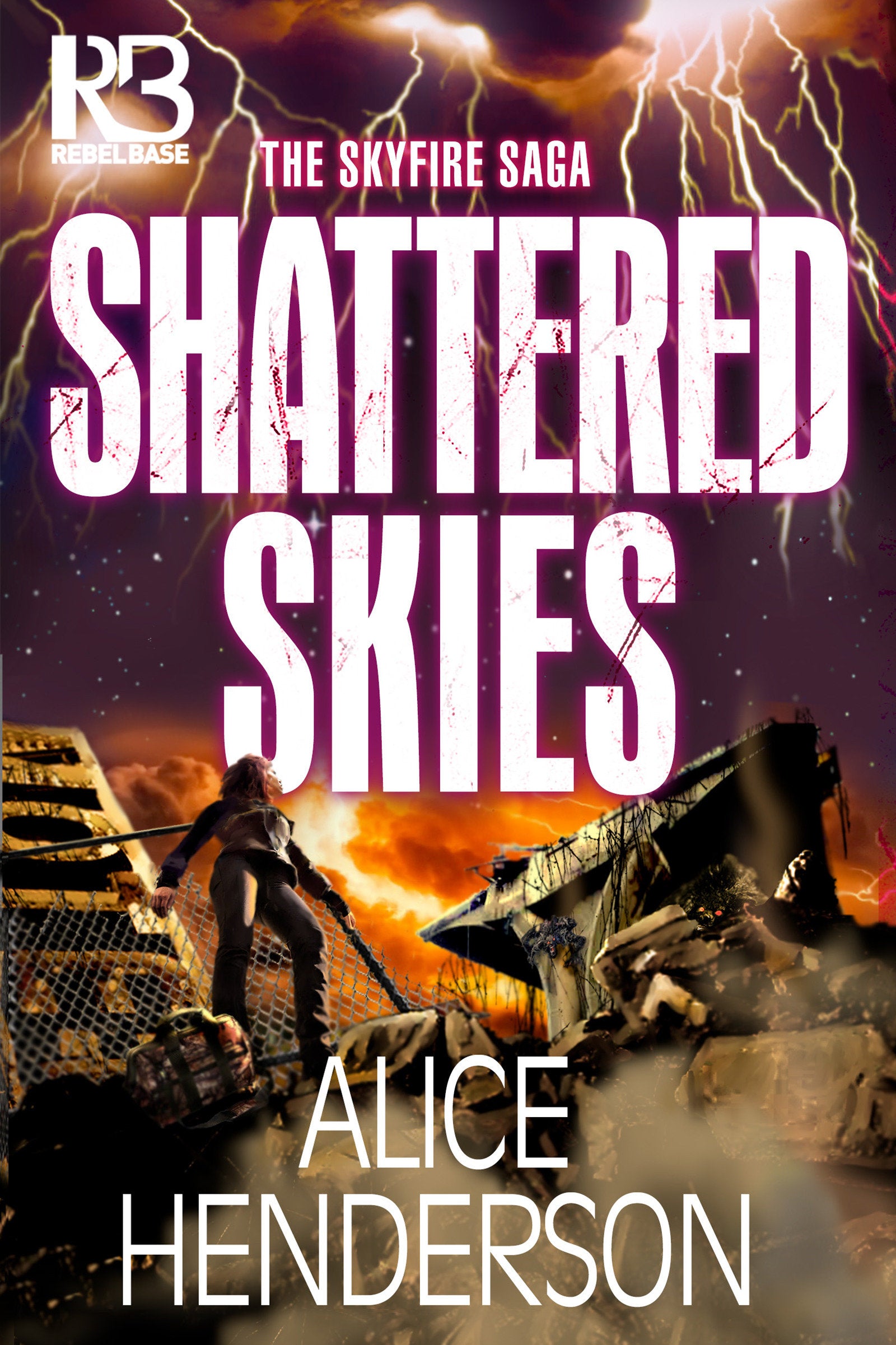 Shattered Skies (The Skyfire Saga) (Book:3)