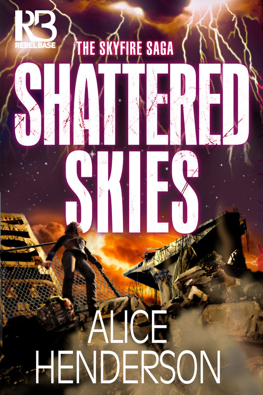 Shattered Skies (The Skyfire Saga) (Book:3)