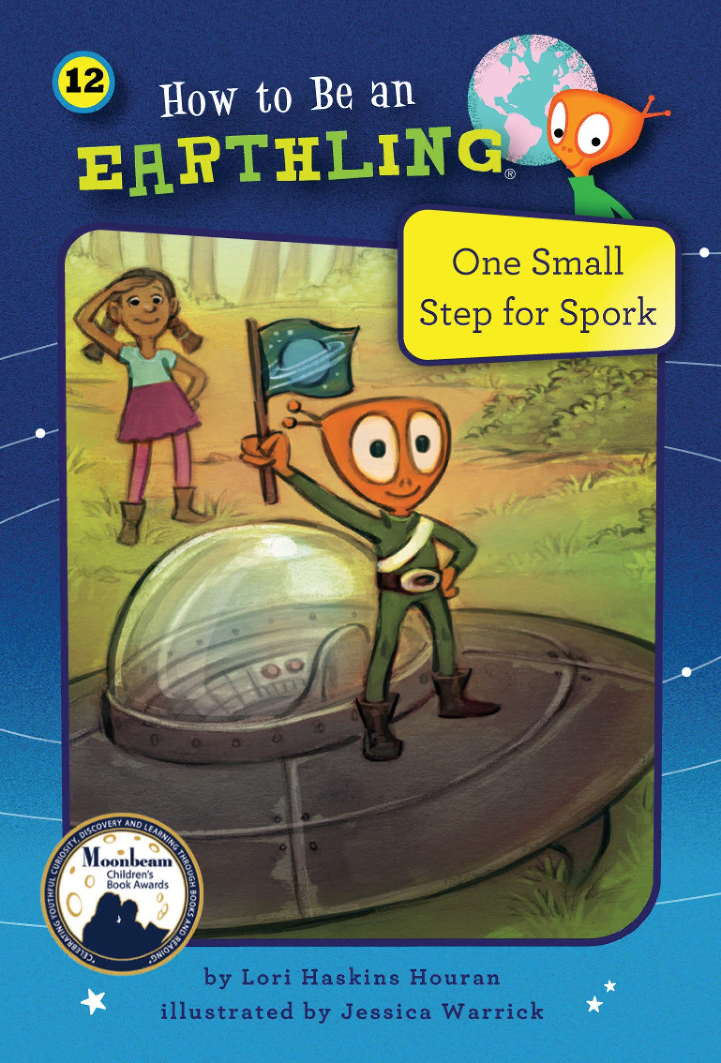 One Small Step for Spork (Book 12) (How to Be an Earthling)