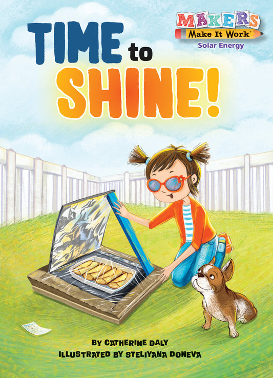 Time to Shine! (Makers Make It Work)