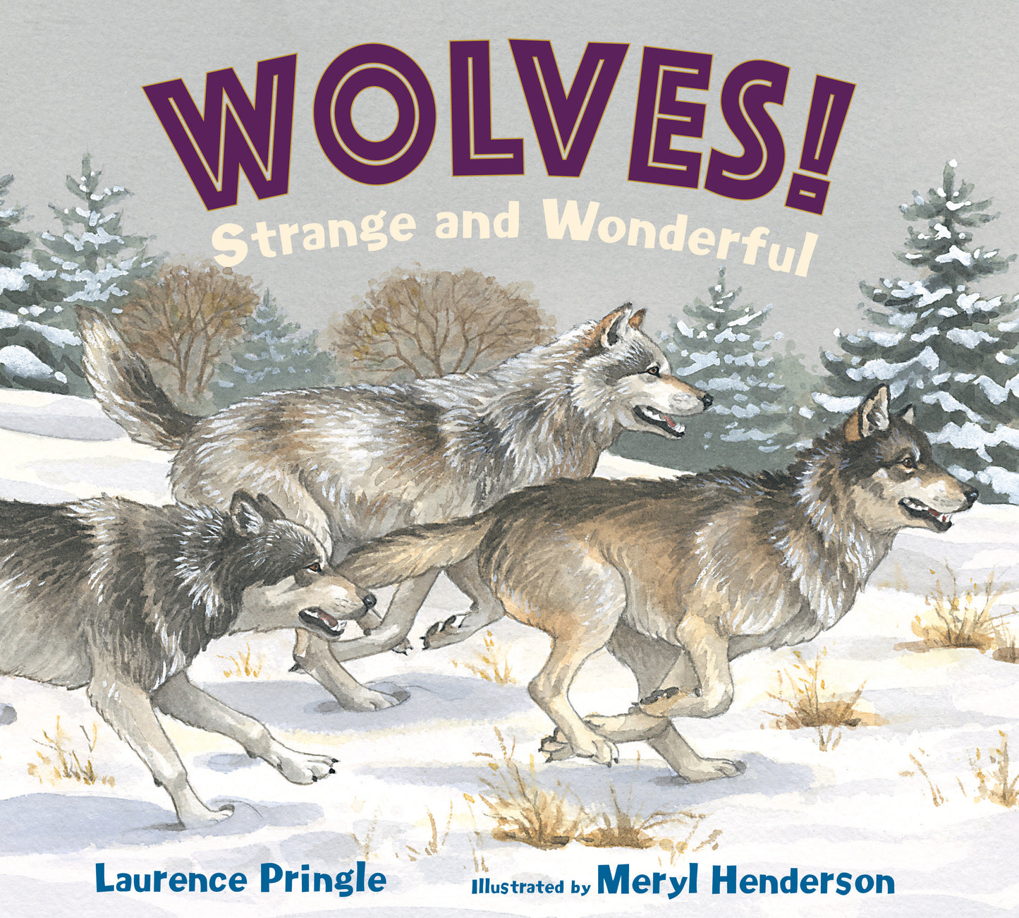 WOLVES! Strange and Wonderful (Strange and Wonderful)