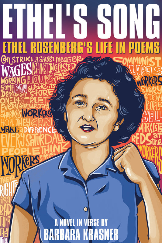 Ethel's Song - Ethel Rosenberg�s Life in Poems