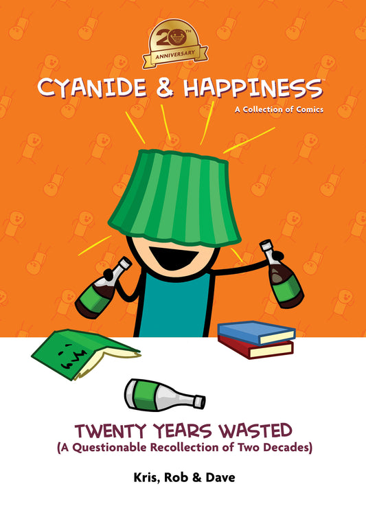 Cyanide & Happiness: Twenty Years Wasted (Cyanide & Happiness)