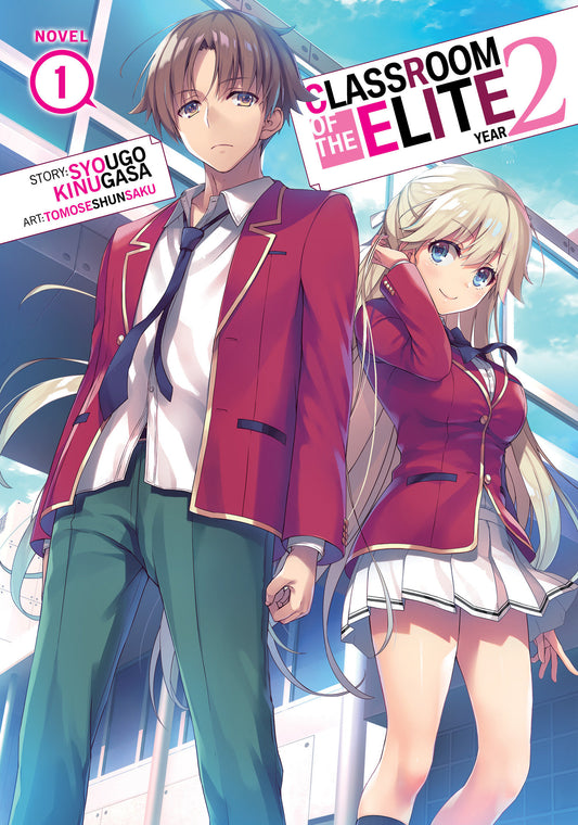 Classroom of the Elite: Year 2 (Light Novel) Vol. 1 (Classroom of the Elite: Year 2 (Light Novel)) (Book:1)