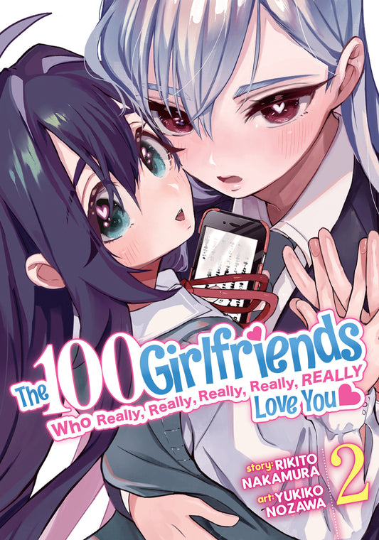 The 100 Girlfriends Who Really, Really, Really, Really, Really Love You Vol. 2 (The 100 Girlfriends Who Really, Really, Really, Really, Really Love You) (Book:2)