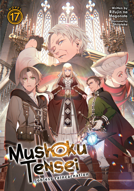 Mushoku Tensei: Jobless Reincarnation (Light Novel) Vol. 17 (Mushoku Tensei: Jobless Reincarnation (Light Novel)) (Book:17)