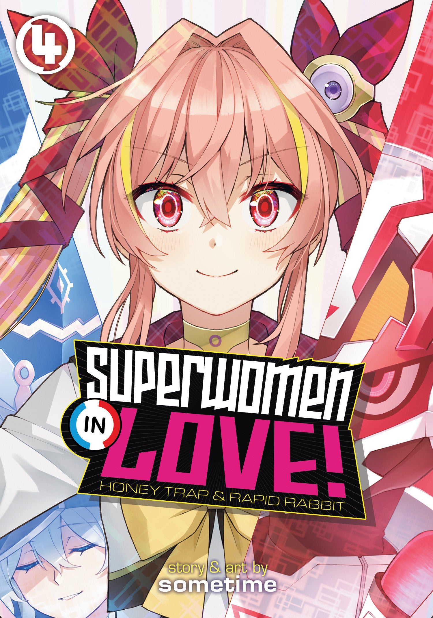 Superwomen in Love! Honey Trap and Rapid Rabbit Vol. 4 (Superwomen in Love! Honey Trap and Rapid Rabbit) (Book:4)