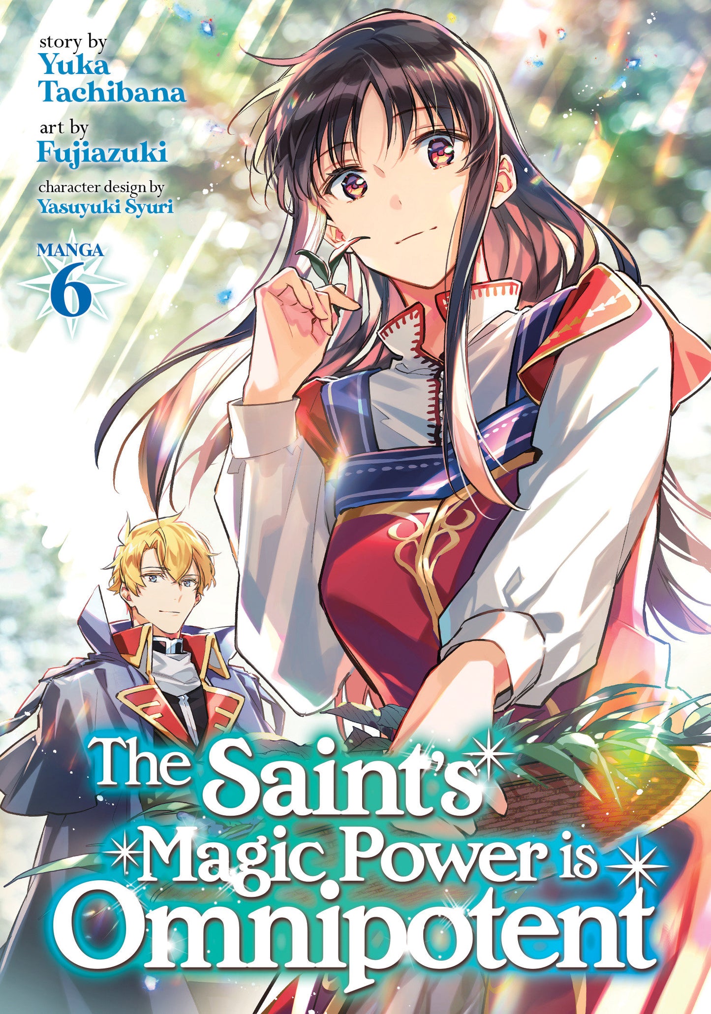The Saint's Magic Power is Omnipotent (Manga) Vol. 6 (The Saint's Magic Power is Omnipotent (Manga)) (Book:6)