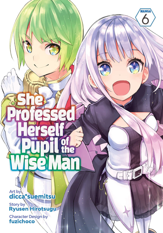 She Professed Herself Pupil of the Wise Man (Manga) Vol. 6 (She Professed Herself Pupil of the Wise Man (Manga)) (Book:6)