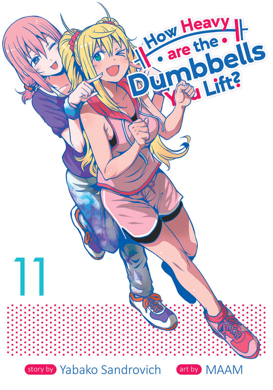 How Heavy are the Dumbbells You Lift? Vol. 11 (How Heavy Are the Dumbbells You Lift?) (Book:11)