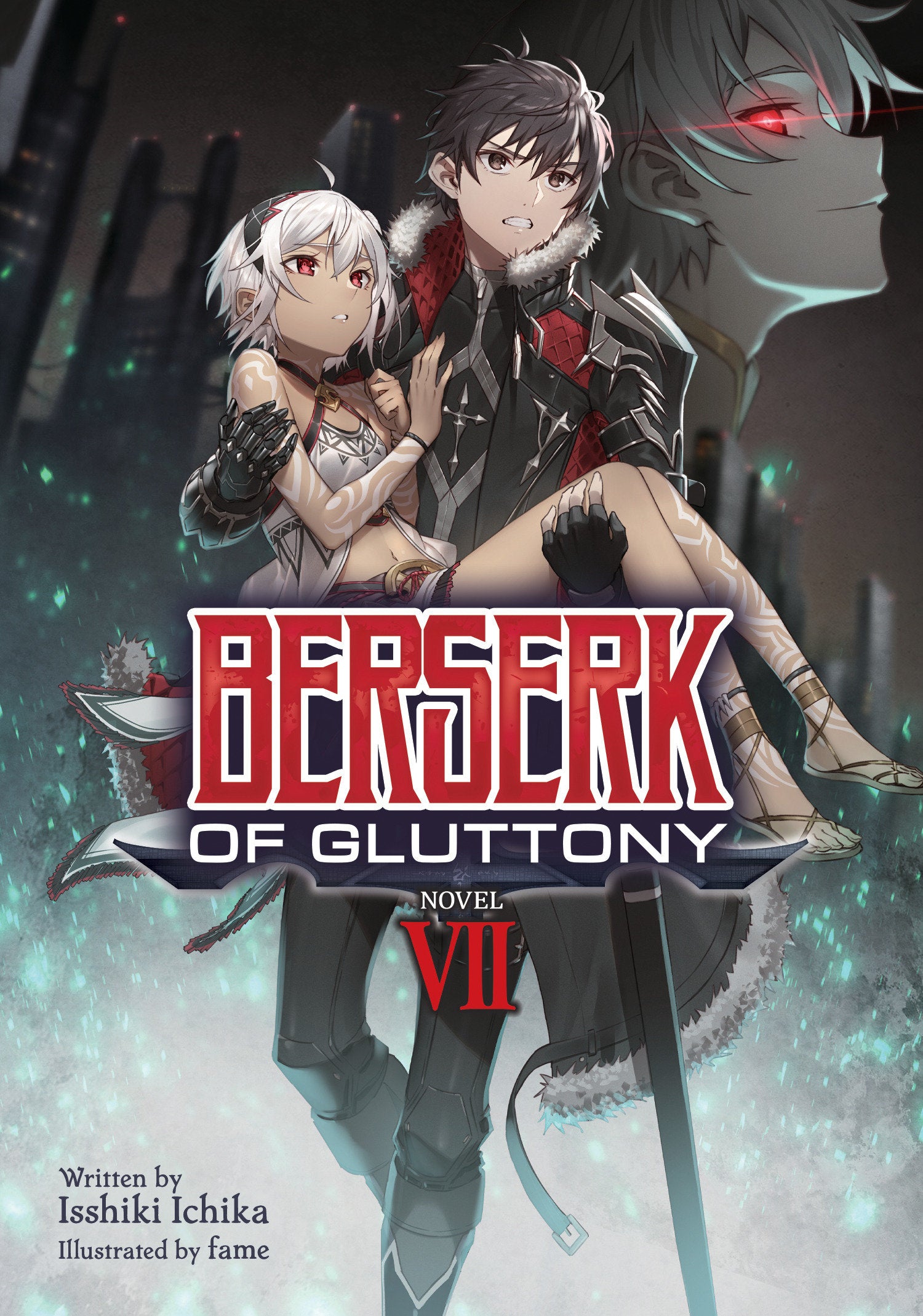 Berserk of Gluttony (Light Novel) Vol. 7 (Berserk of Gluttony (Light Novel)) (Book:7)