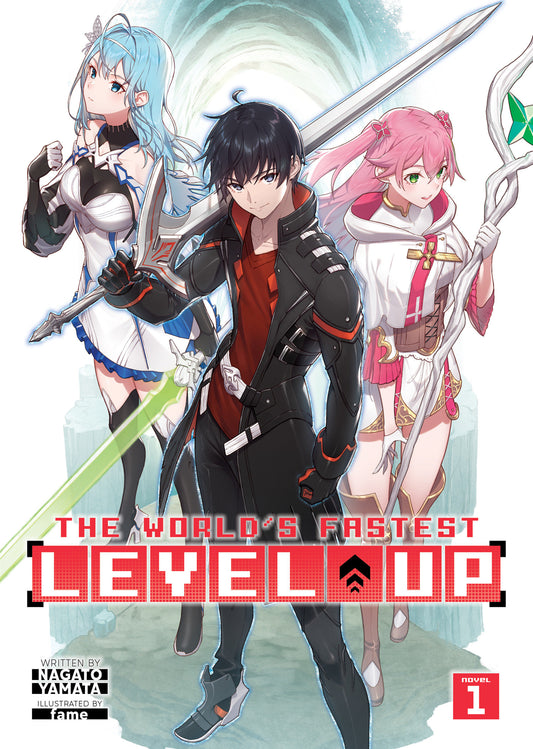 The World's Fastest Level Up (Light Novel) Vol. 1 (The World's Fastest Level Up (Light Novel)) (Book:1)