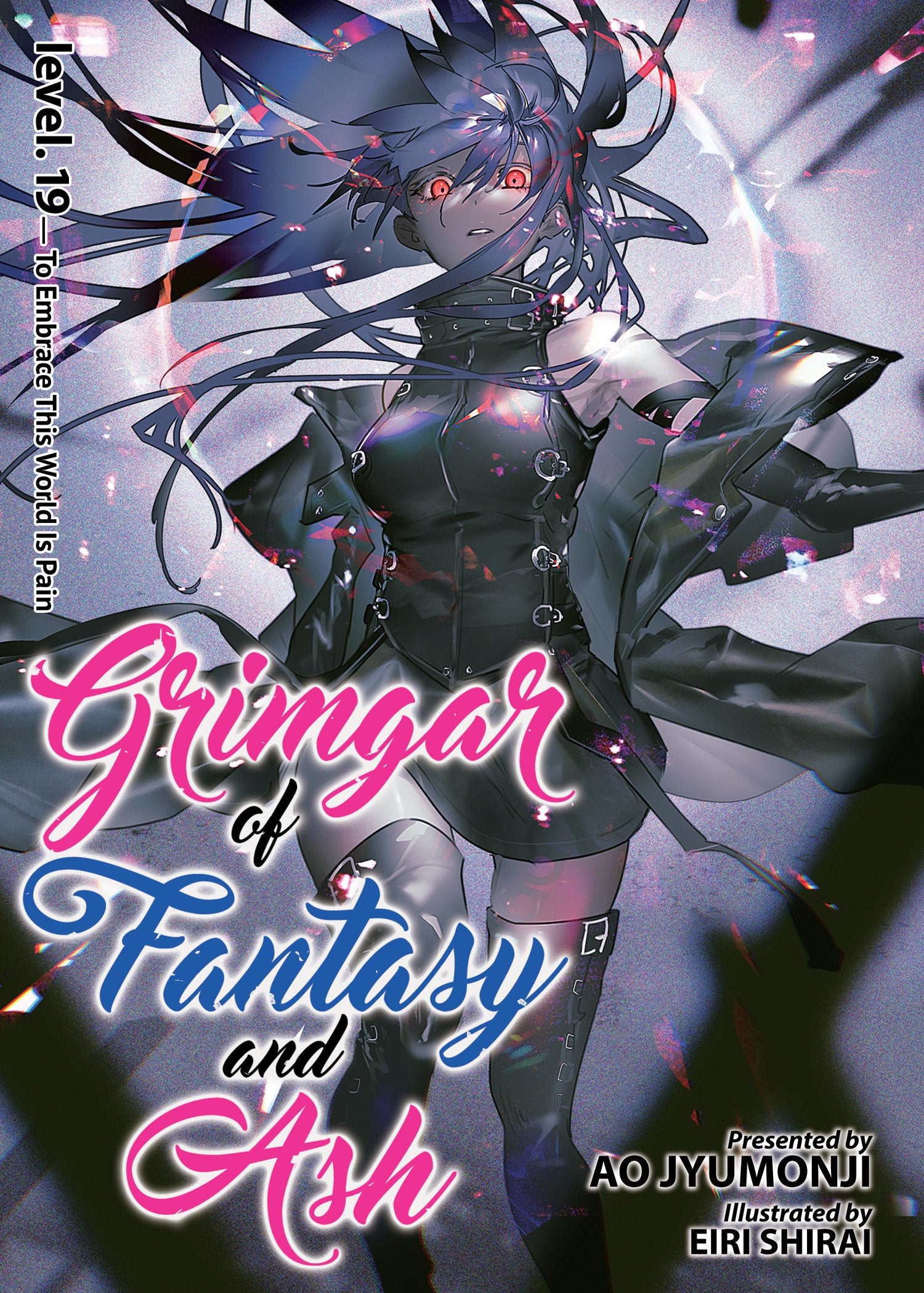 Grimgar of Fantasy and Ash (Light Novel) Vol. 19 (Grimgar of Fantasy and Ash (Light Novel)) (Book:19)