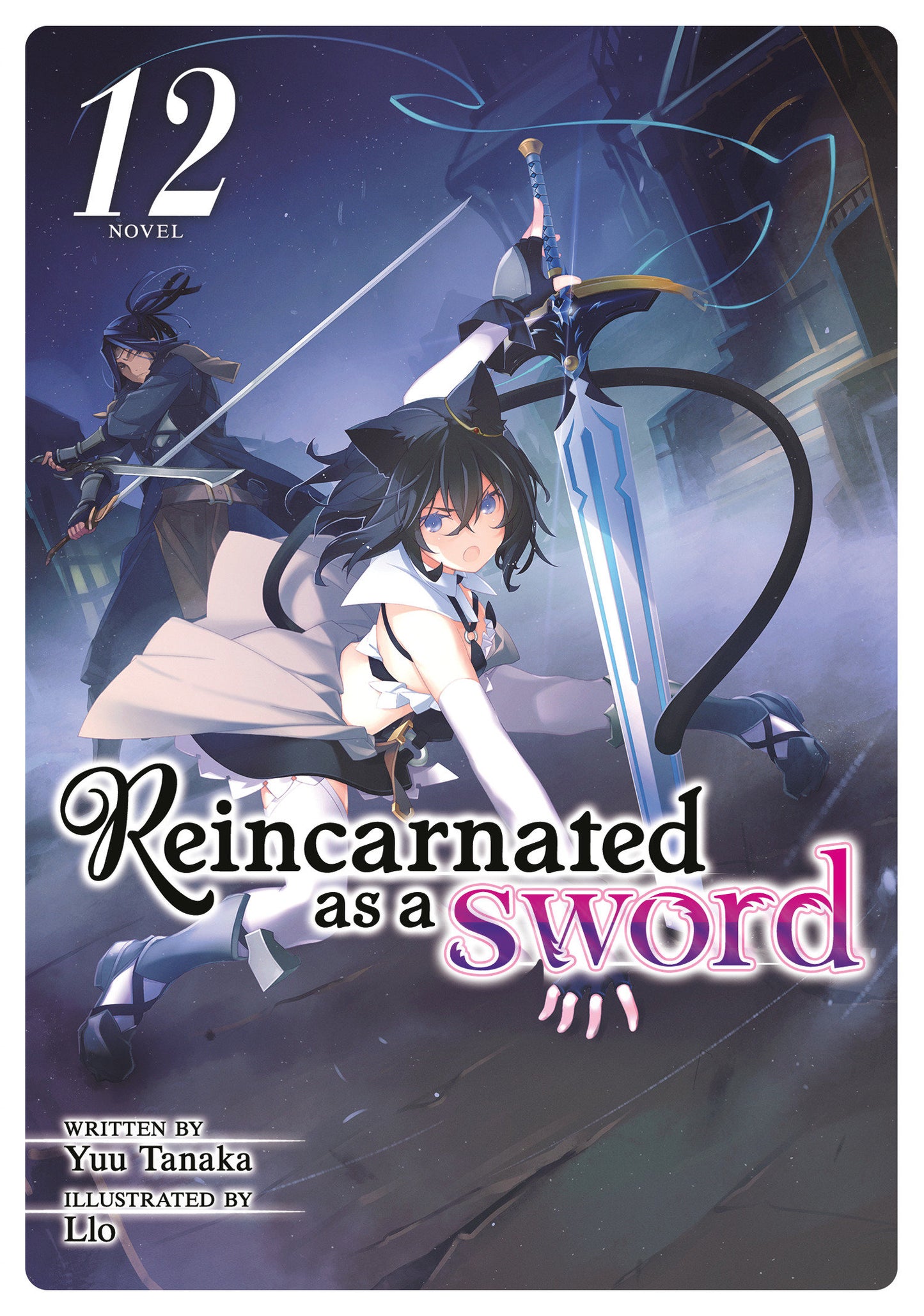 Reincarnated as a Sword (Light Novel) Vol. 12 (Reincarnated as a Sword (Light Novel)) (Book:12)