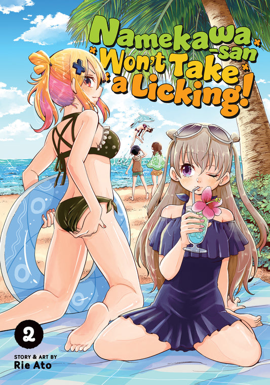 Namekawa-san Won't Take a Licking! Vol. 2 (Namekawa-san Won't Take a Licking!) (Book:2)