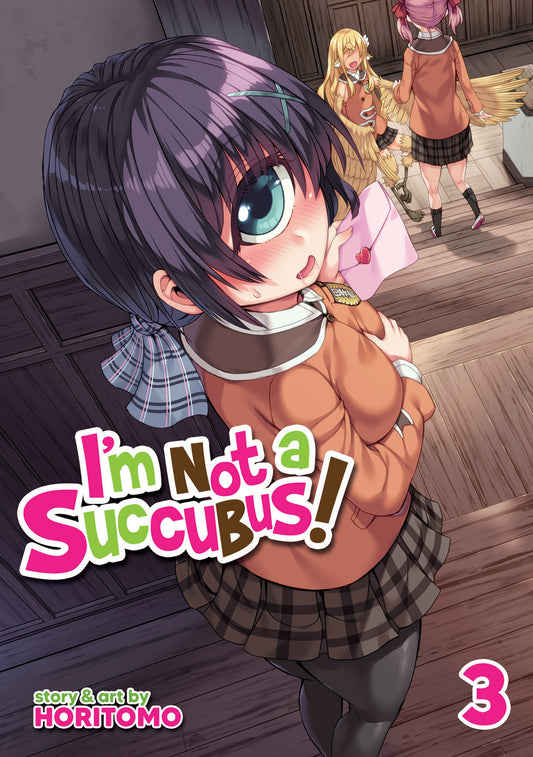 I'm Not a Succubus! Vol. 3 (I'm Not a Succubus!) (Book:3)