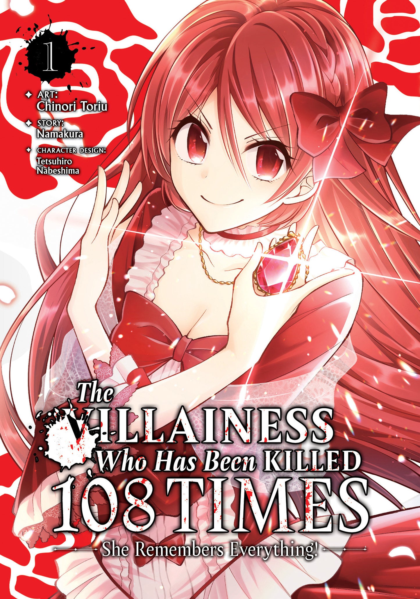 The Villainess Who Has Been Killed 108 Times: She Remembers Everything! (Manga) Vol. 1 (The Villainess Who Has Been Killed 108 Times: She Remembers Everything! (Manga)) (Book:1)