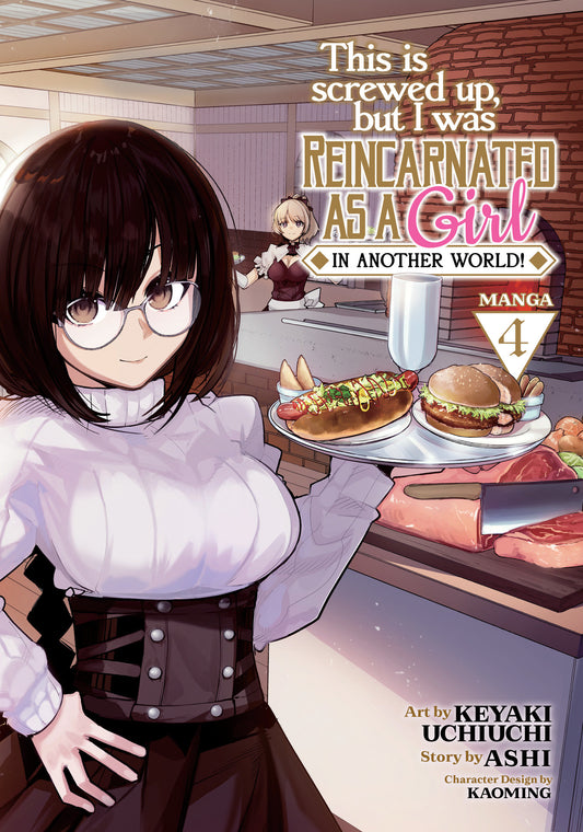 This Is Screwed Up, but I Was Reincarnated as a GIRL in Another World! (Manga) Vol. 4 (This Is Screwed up, but I Was Reincarnated as a GIRL in Another World! (Manga)) (Book:4)