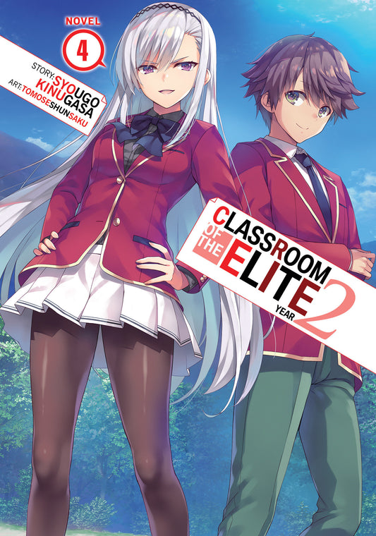 Classroom of the Elite: Year 2 (Light Novel) Vol. 4 (Classroom of the Elite: Year 2 (Light Novel)) (Book:4)