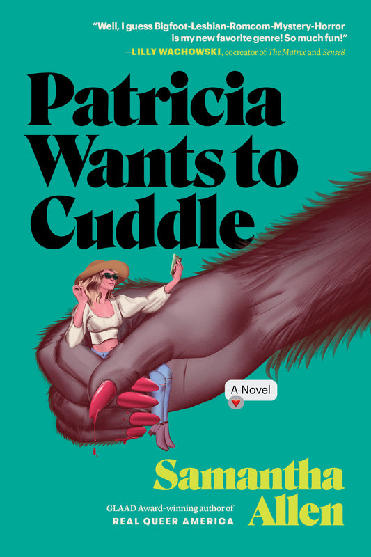 Patricia Wants to Cuddle - A Novel