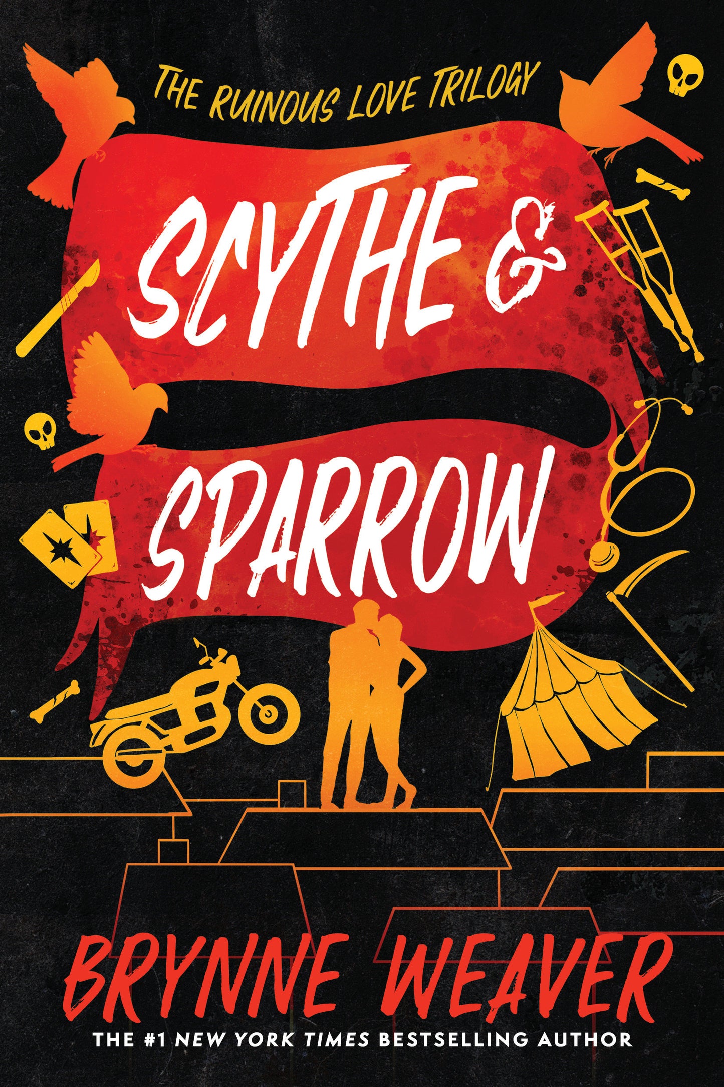 Scythe & Sparrow - The Ruinous Love Trilogy (The Ruinous Love Trilogy) (Book:3)