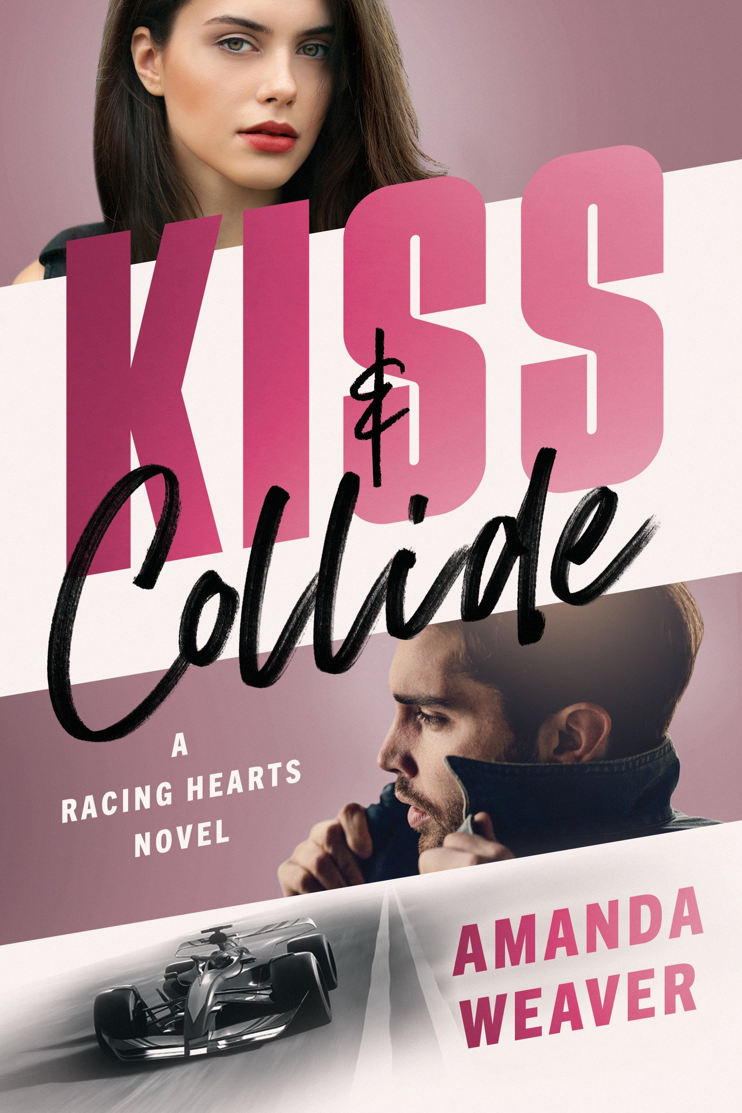 Kiss & Collide - A Racing Hearts Novel (Racing Hearts)