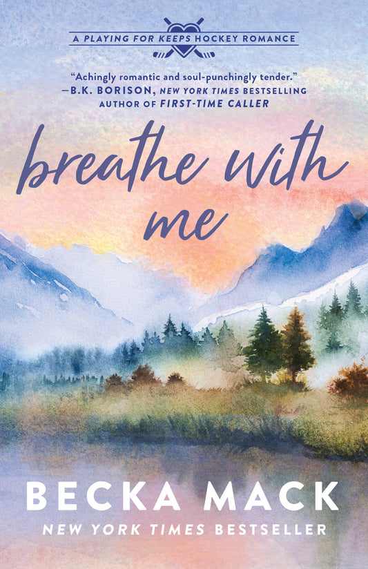 Breathe with Me - A Playing for Keeps Hockey Romance (Playing for Keeps) (Book:5)