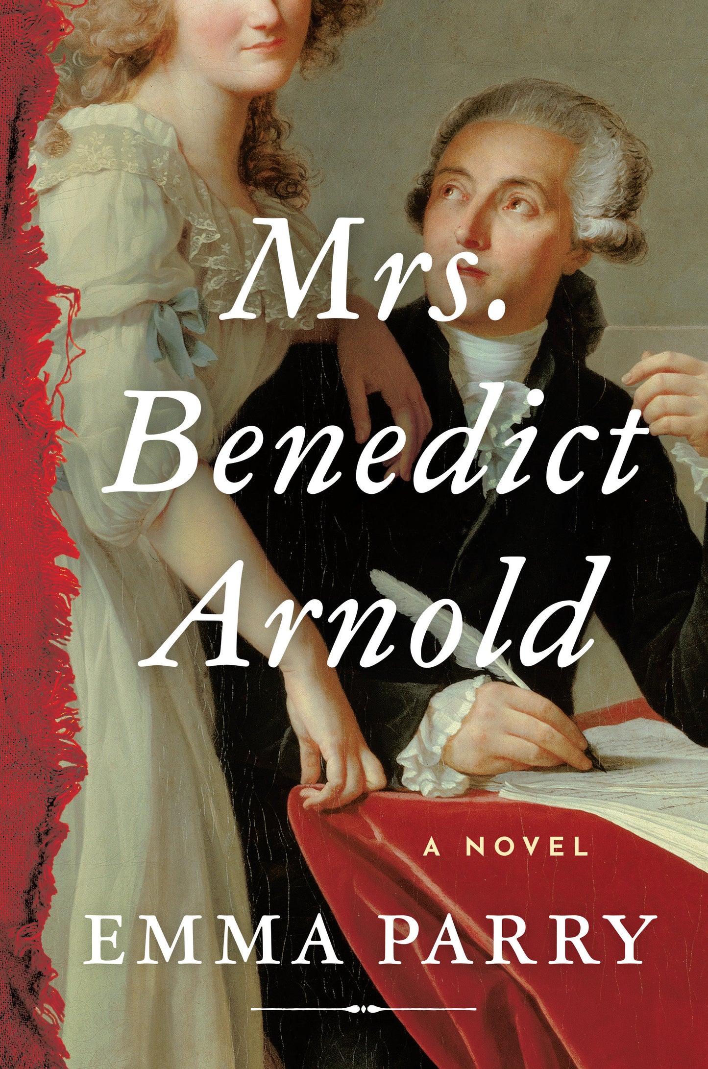 Mrs. Benedict Arnold - A Novel