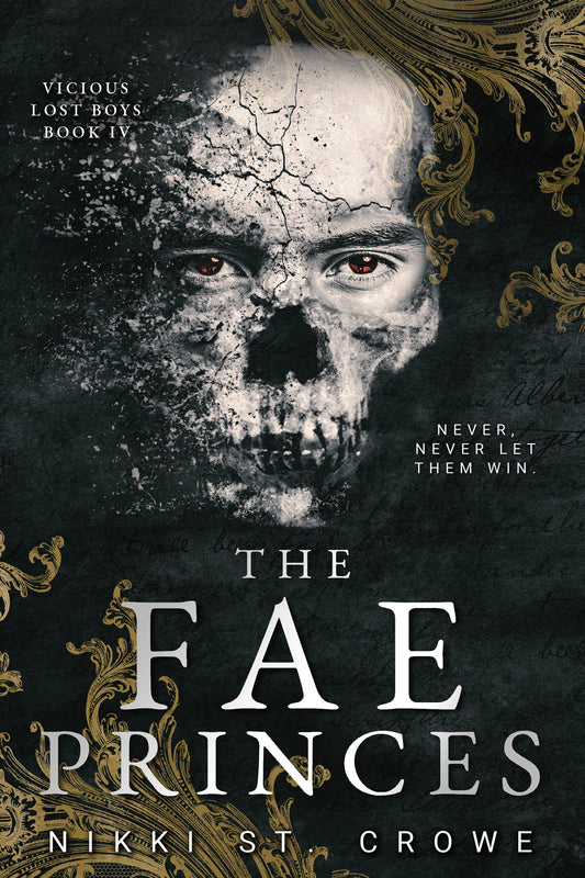 The Fae Princes (Vicious Lost Boys, 4) - A Peter Pan Dark Romance (Vicious Lost Boys)