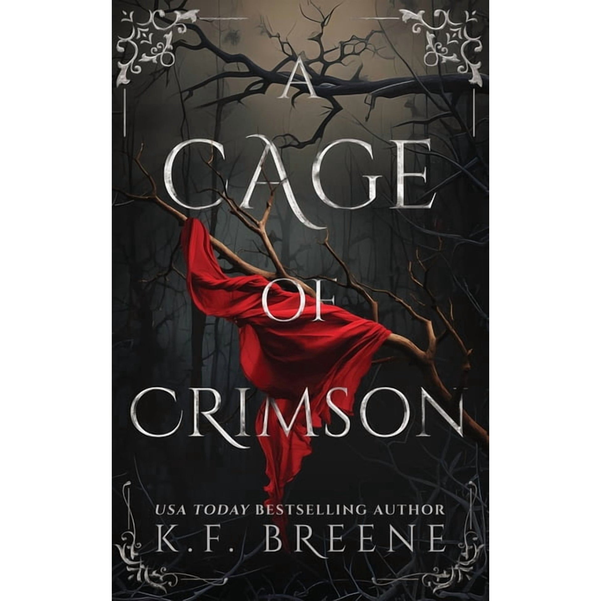 A Cage of Crimson - Deliciously Dark Fairytales, Book 5