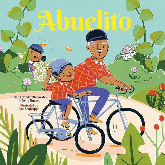 Abuelito by Nelly Buchet, David Corredor Benavides, Ana Sanfelippo