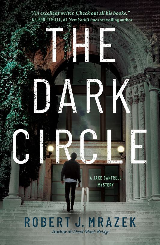 The Dark Circle (A Jake Cantrell Mystery) (Book:2)