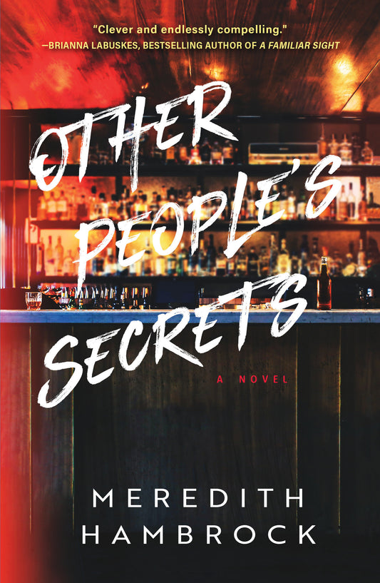 Other People's Secrets - A Novel