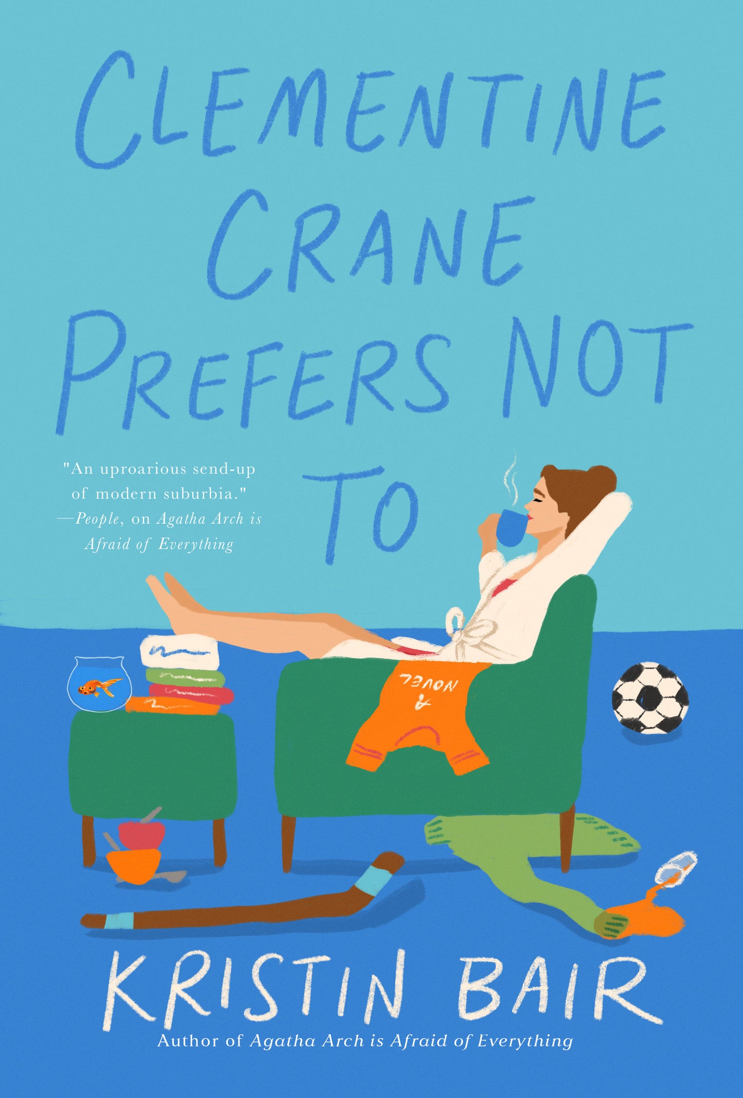 Clementine Crane Prefers Not To - A Novel