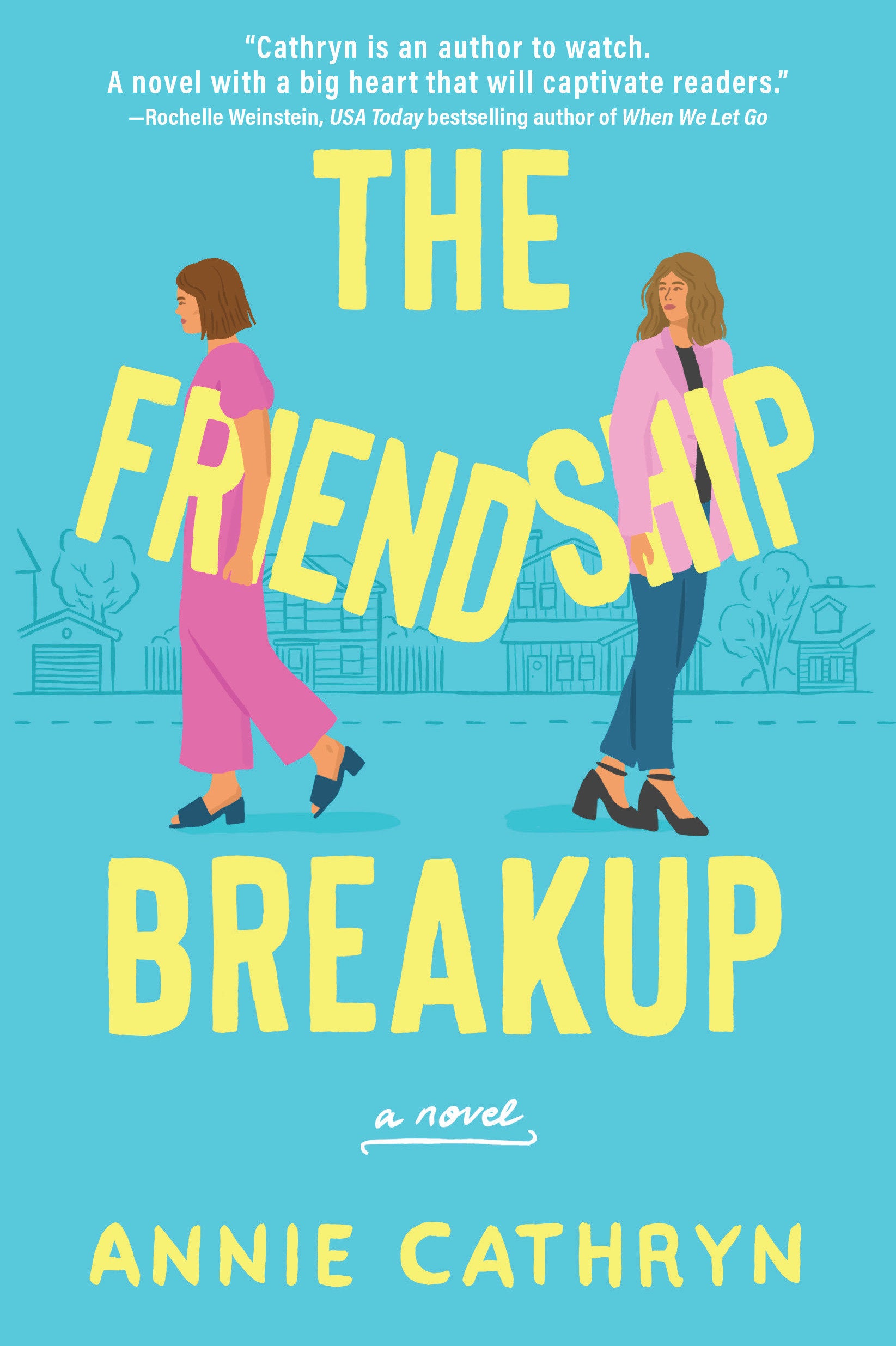 The Friendship Breakup - A Novel