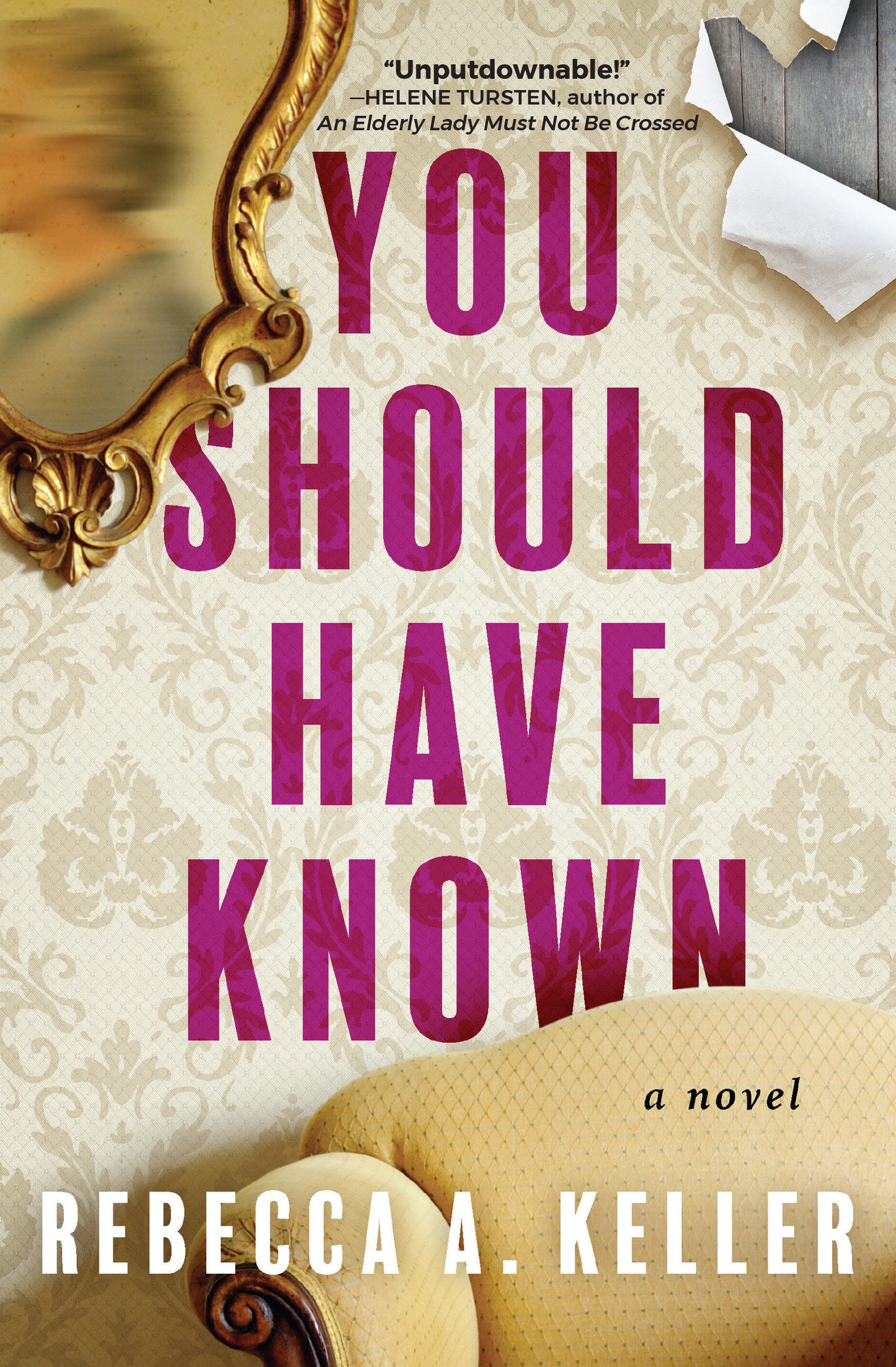 You Should Have Known - A Novel